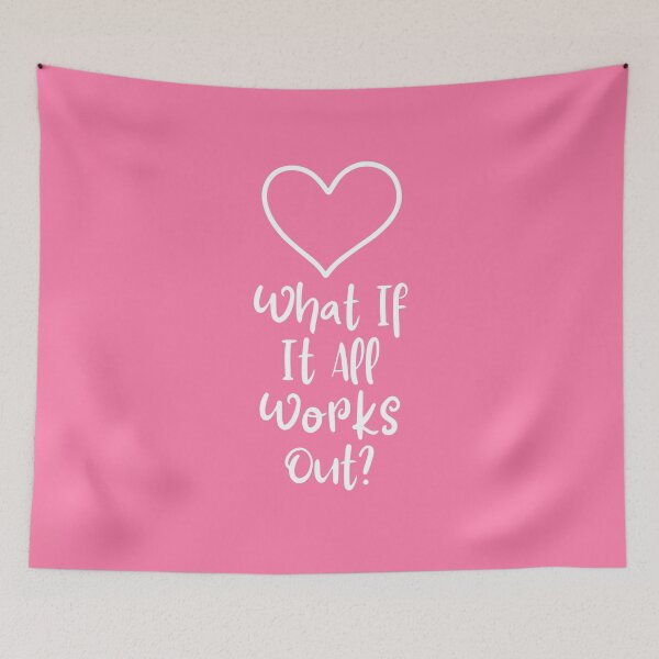 Item preview, What If It All Works Out designed and sold by musthavewords.