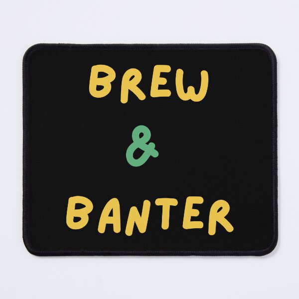 Item preview, Brew and Banter Aussie Funny Australian Quotes Slang Aussie Quotes Australian Sayings designed and sold by Funny Australian Quotes.