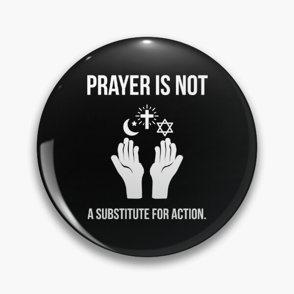 Item preview, Prayer is not a substitute for action.  designed and sold by Rachel the Artist .