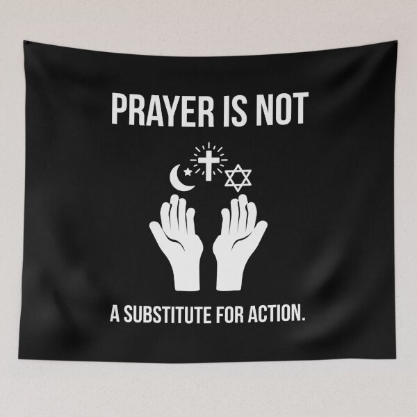Item preview, Prayer is not a substitute for action.  designed and sold by Rachel the Artist .