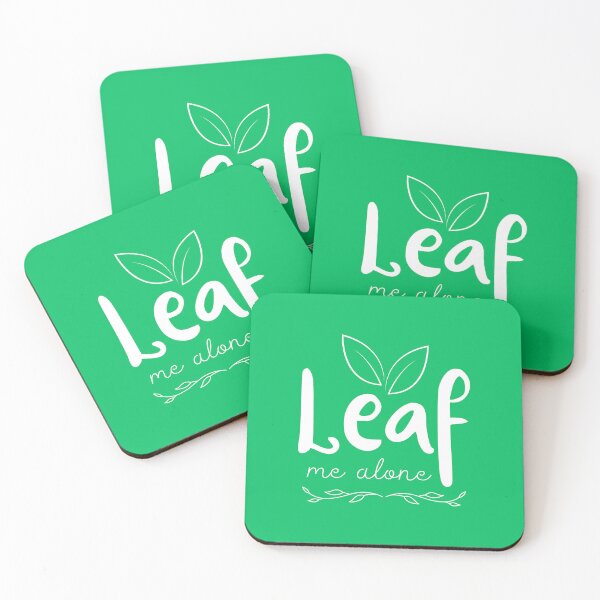 Item preview, Leaf Me Alone designed and sold by musthavewords.