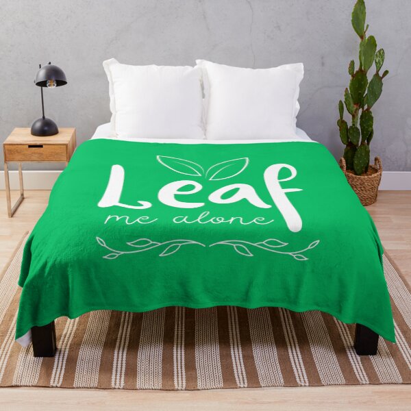 Item preview, Leaf Me Alone designed and sold by musthavewords.