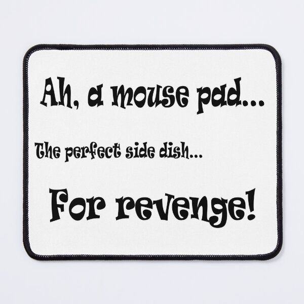 Item preview, Mouse Pad Side Dish For Revenge designed and sold by HeadFellOff.