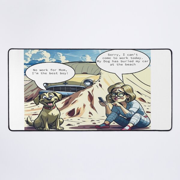Item preview, Cartoon of a dog buried a car in the sand, getting mom out of work designed and sold by Cycling Tails.
