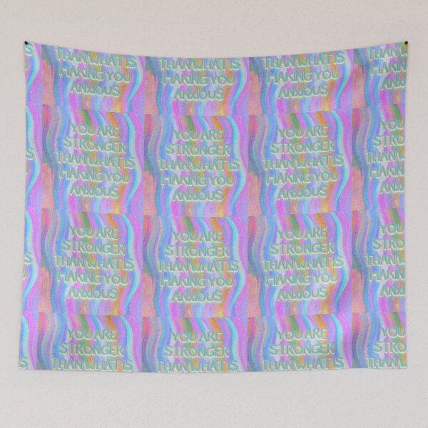 Item preview, You are stronger than what is making you anxious motivation message bright colorfull designed and sold by MadebyLauli.