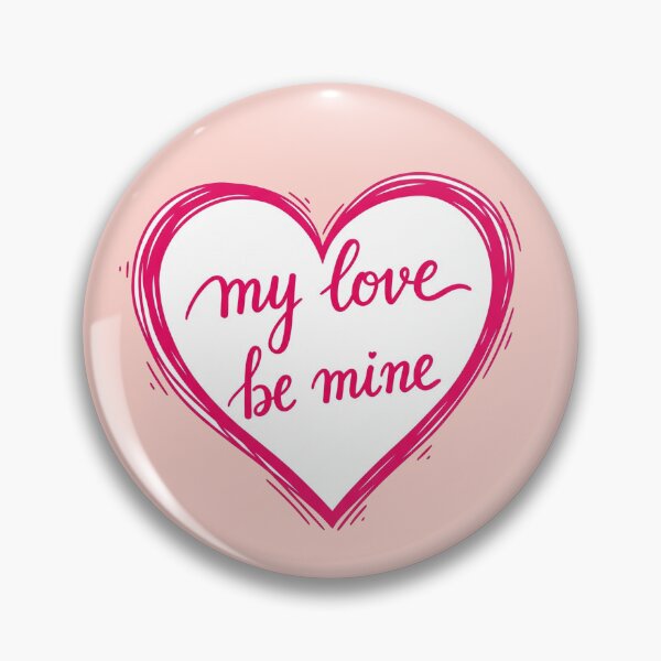Item preview, My Love Be Mine Heart designed and sold by Owcomm.