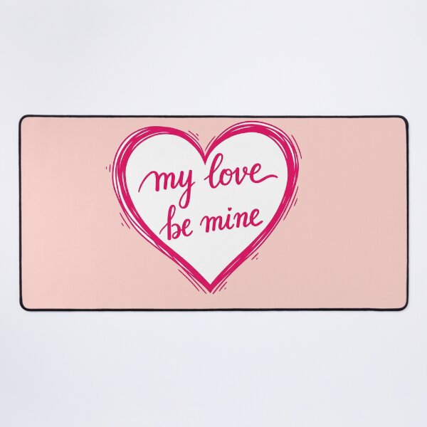 Item preview, My Love Be Mine Heart designed and sold by Owcomm.