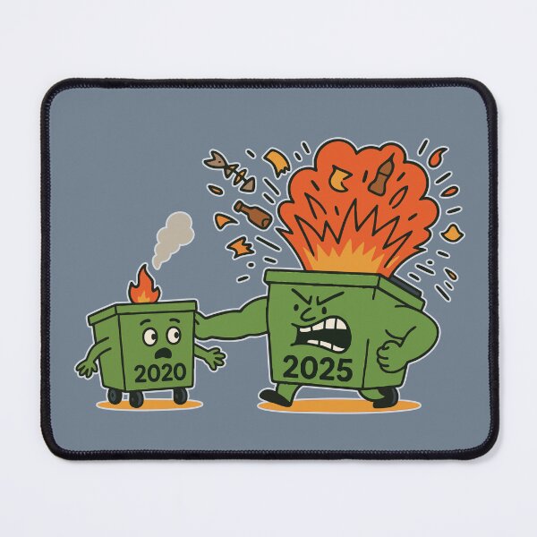 Item preview, 2025 Dumpster Fire Explosion designed and sold by Stop Taking Nonsense.