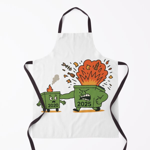 Item preview, 2025 Dumpster Fire Explosion designed and sold by Stop Taking Nonsense.