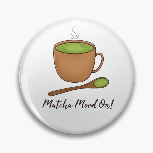 Item preview, Matcha Mood On designed and sold by Doodleooly.