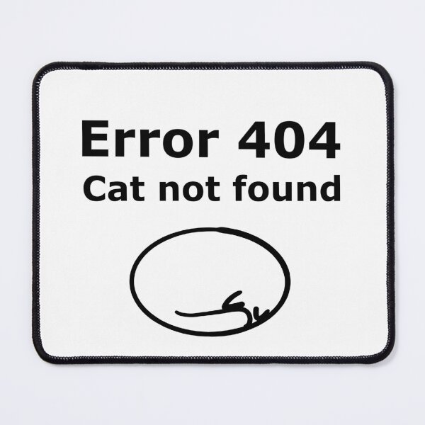 Item preview, Error 404 Cat not found designed and sold by Curiously_Kara.