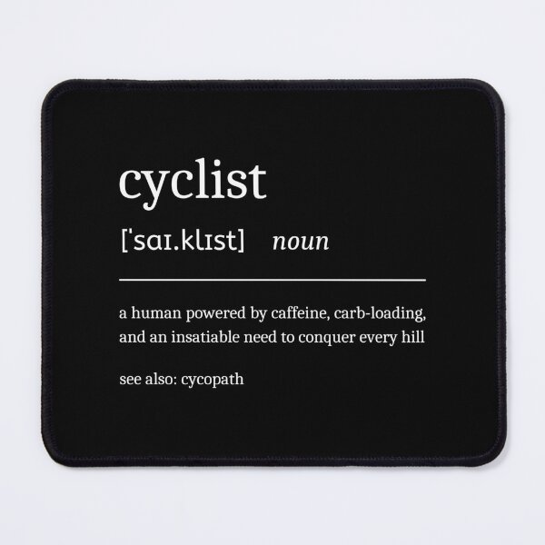 Item preview, Cyclist Definition Funny Cycling Dictionary designed and sold by StrideSuccess.