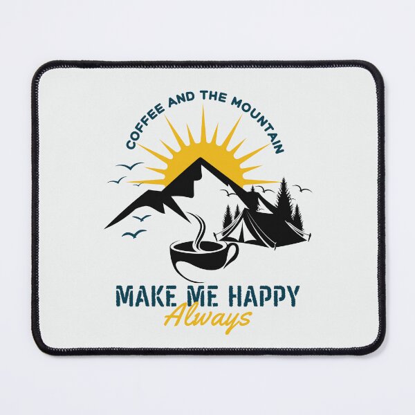 Item preview, Coffee and the mountain make me happy designed and sold by ATime7Day.