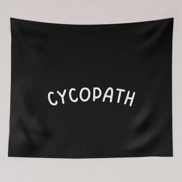Item preview, Cycopath Funny Cycling Sarcastic Cyclist designed and sold by StrideSuccess.