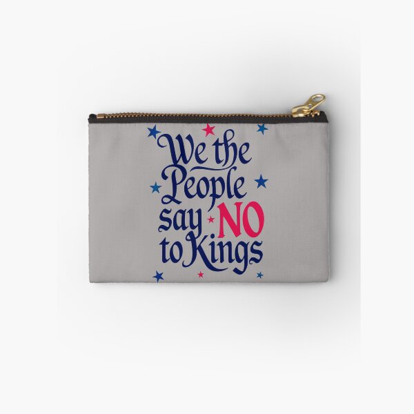 Item preview, We the People Say No To Kings: Freedom, Independence, And Democracy designed and sold by elynne9.