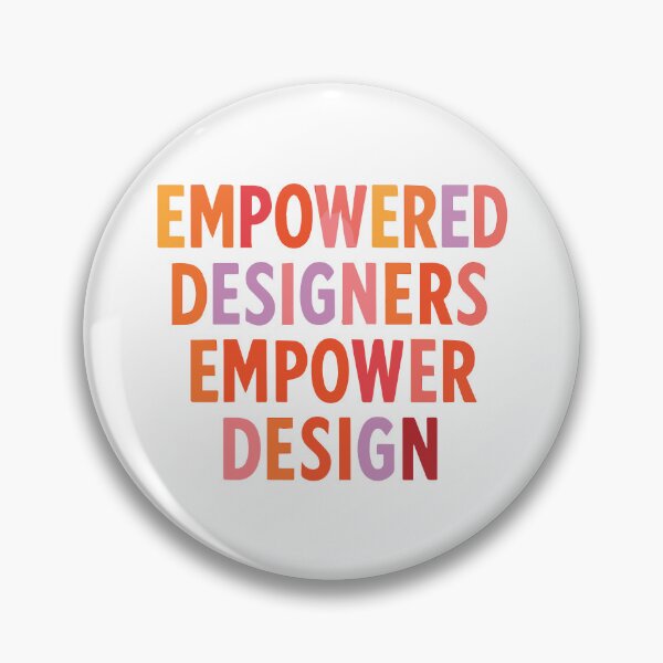 Artikelvorschau, Empowered Designers Empower Design - UX Designer | Produktdesigner | UI Designer Aufkleber entworfen und verkauft von PoshPixel.