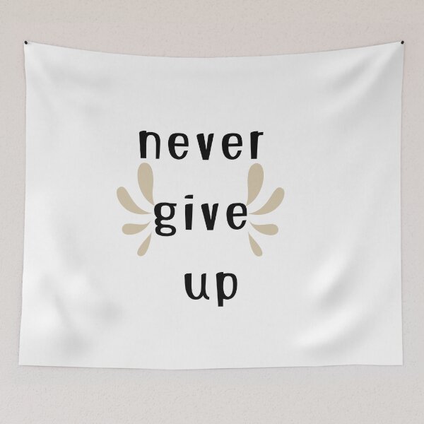 Item preview, Never Give Up – Simple Elegant Motivational Print designed and sold by beeprintbychloe.