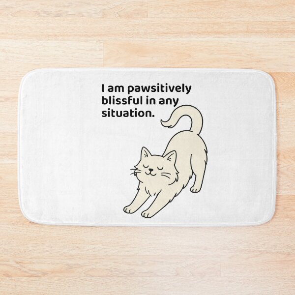 Item preview, I Am Pawsitively Blissful in Any Situation — Cute Cat Affirmation Art Print designed and sold by ArtTrader J.