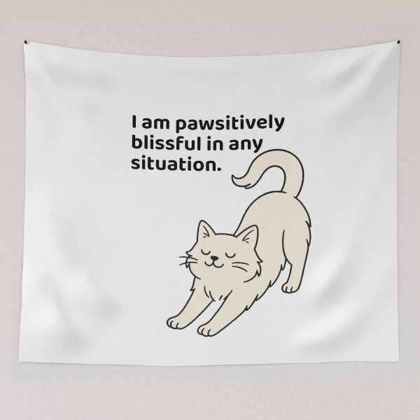 Item preview, I Am Pawsitively Blissful in Any Situation — Cute Cat Affirmation Art Print designed and sold by ArtTrader J.