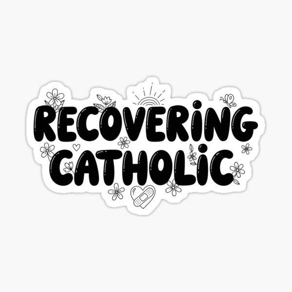 Item preview, recovering catholic designed and sold by PopPizzazz.