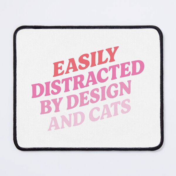 Item preview, Easily distracted by design and cats - UX Designer | Product Designer | UI Designer Stickers designed and sold by PoshPixel.
