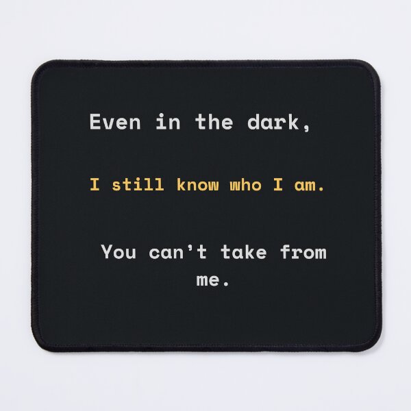 Item preview, I Still Know Who I Am – Empowering Nighttime Quote designed and sold by KWkindwaves.