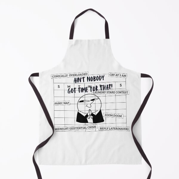 Item preview, Ain’t Nobody Got Time for That! designed and sold by TeeTrendz_Hub.