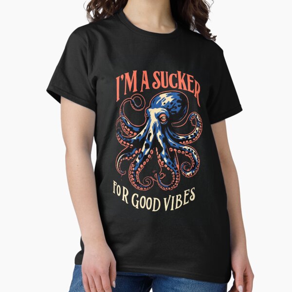 Item preview, Sucker for good vibes designed and sold by Foul-MouthedCo.