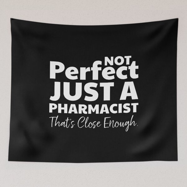 Item preview, Perfect Pharmacist designed and sold by SeasonXpress.