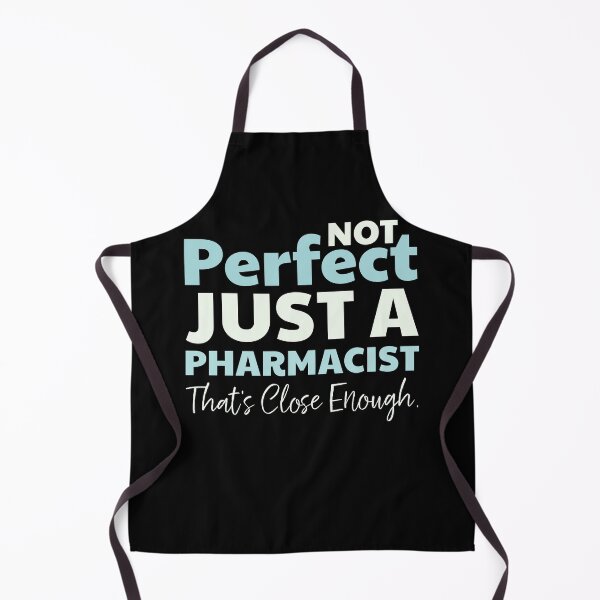 Item preview, Perfect Pharmacist designed and sold by SeasonXpress.