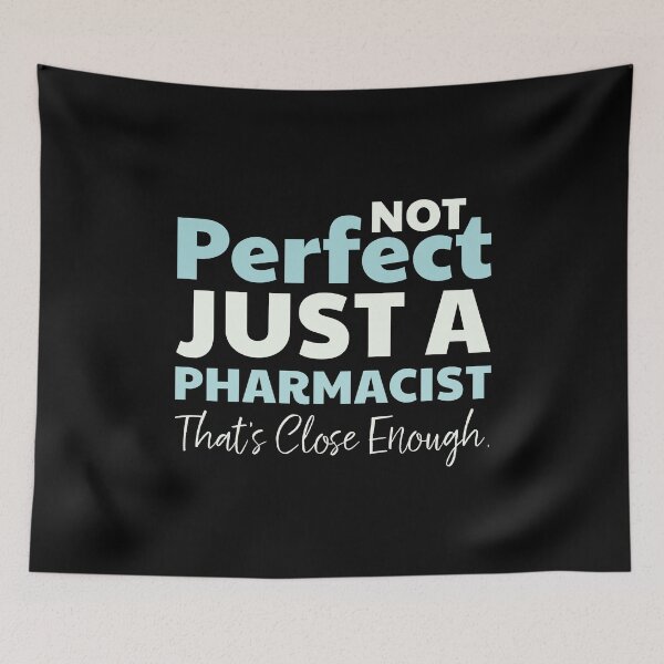 Item preview, Perfect Pharmacist designed and sold by SeasonXpress.