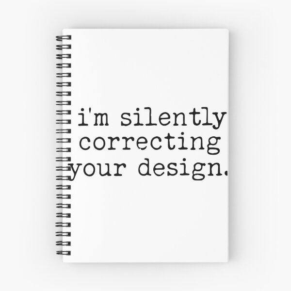Item preview, im silently correcting your design - UX Designer | Product Designer | UI Designer Stickers designed and sold by PoshPixel.