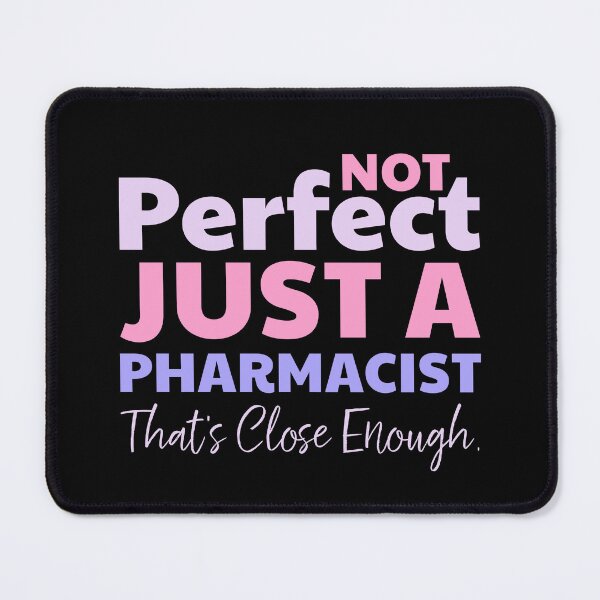 Item preview, Perfect Pharmacist designed and sold by SeasonXpress.