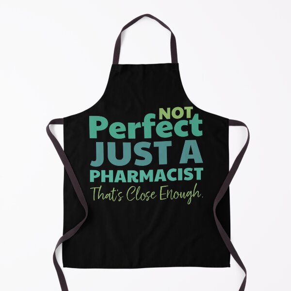 Item preview, Perfect Pharmacist designed and sold by SeasonXpress.