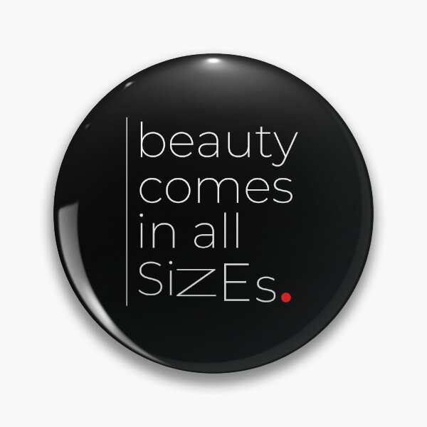 Item preview, Beauty Comes in All Sizes - Body Positivity Quote designed and sold by DesignsCreative.