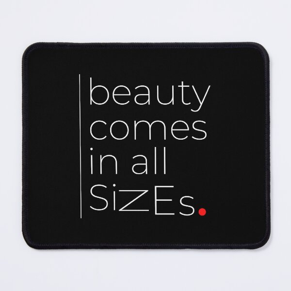 Item preview, Beauty Comes in All Sizes - Body Positivity Quote designed and sold by DesignsCreative.