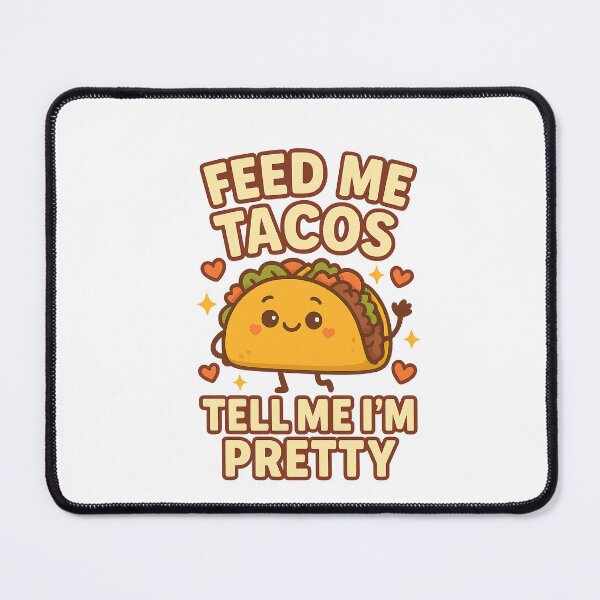 Item preview, Feed me tacos designed and sold by Bluntdivas.