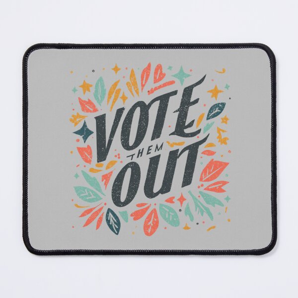 Item preview, Vote them out designed and sold by MendaciousMina.