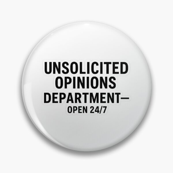 Item preview, Sarcastic Office Humor Sticker | Unsolicited Opinions Department Open 24/7 designed and sold by StickyHumor.