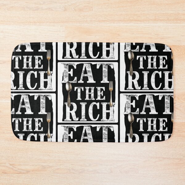Item preview, Eat the rich designed and sold by MendaciousMina.