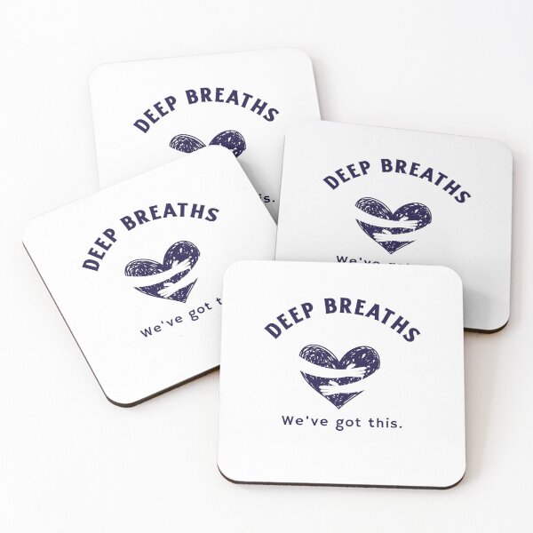 Item preview, Deep Breaths We've Got This designed and sold by CPTees57.
