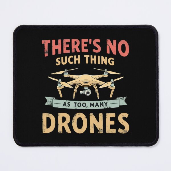 Item preview, There's No Such Things As Too Many Drones designed and sold by Blok45.