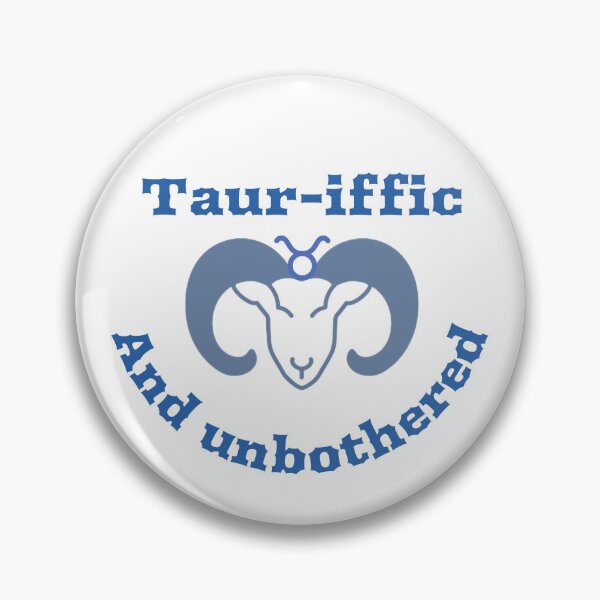Item preview, Zodiac puns - taurus - taur-iffic and unbothered designed and sold by PixiePaletteP.