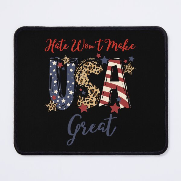 Item preview, 4th Of July USA Flag Political Protest Pro Democracy Hate Won't Make America Great designed and sold by Zayavca.