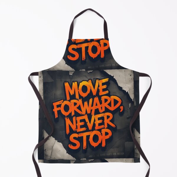 Item preview, Move Forward, Never Stop 38 designed and sold by Zeir Shop.