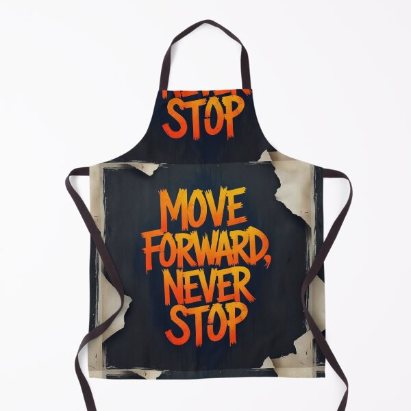 Item preview, Move Forward, Never Stop 39 designed and sold by Zeir Shop.