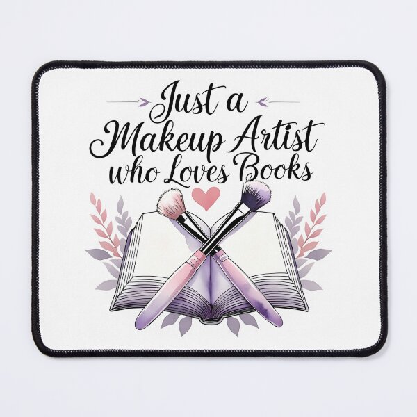 Item preview, Just a Makeup Artist Who Loves Books designed and sold by I-wanna-T-shirt.