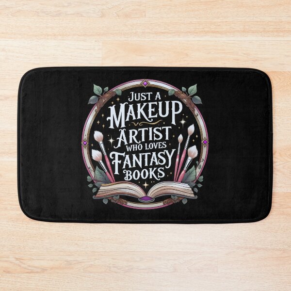 Item preview, Just a Makeup Artist Who Loves Fantasy Books designed and sold by I-wanna-T-shirt.