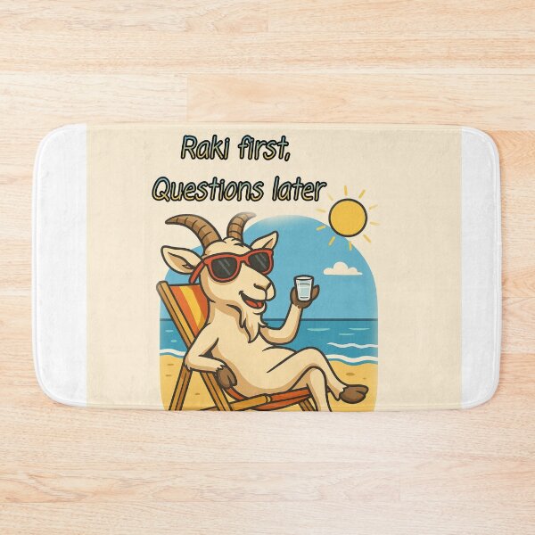 Item preview, "Raki First, Questions Later – Chill Goat Mode" designed and sold by EfraimFunArt.