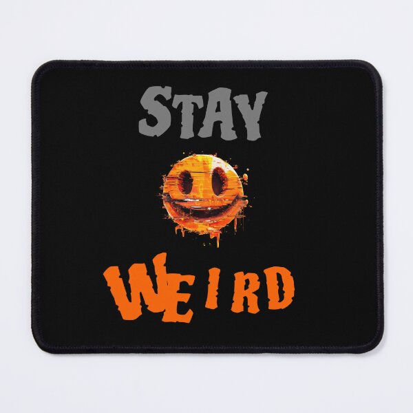 Item preview, Stay Weird Smiley Face designed and sold by InkredibleZ.